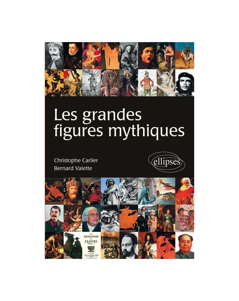 Les grandes figures mythiques