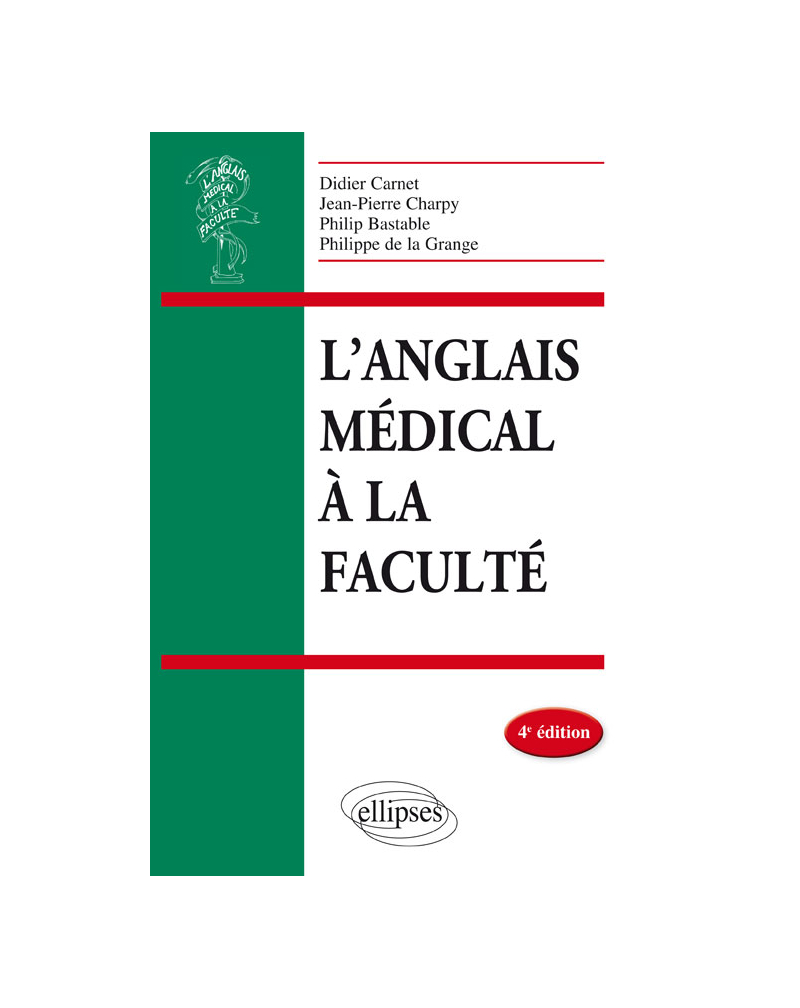 L’anglais médical à la faculté - 4e édition