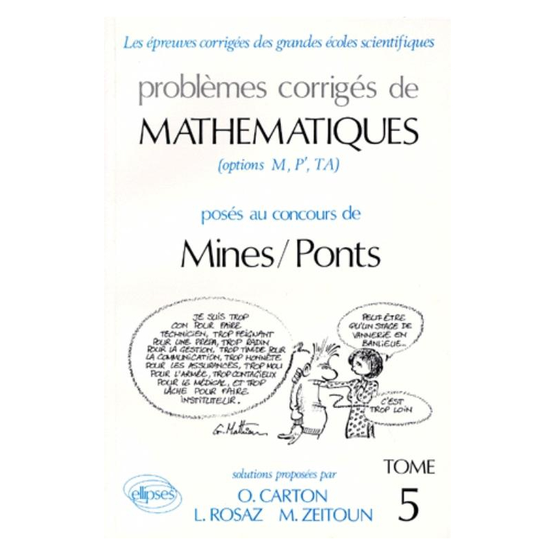 Mathématiques Mines/Ponts 1990-1991 - Tome 5