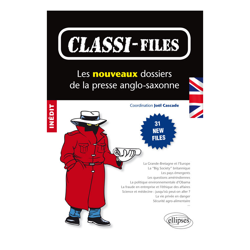 Classi-Files : Les nouveaux dossiers de la presse anglo-saxonne. 31 new files