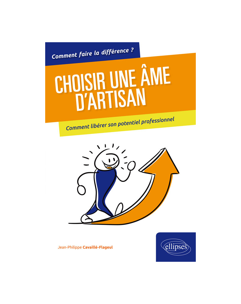 Choisir une vie XXL ! Vivre en artisan pour libérer son potentiel