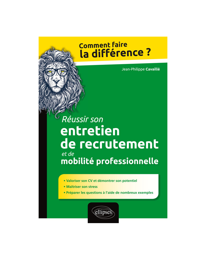Réussir son entretien de recrutement et de mobilité professionnelle