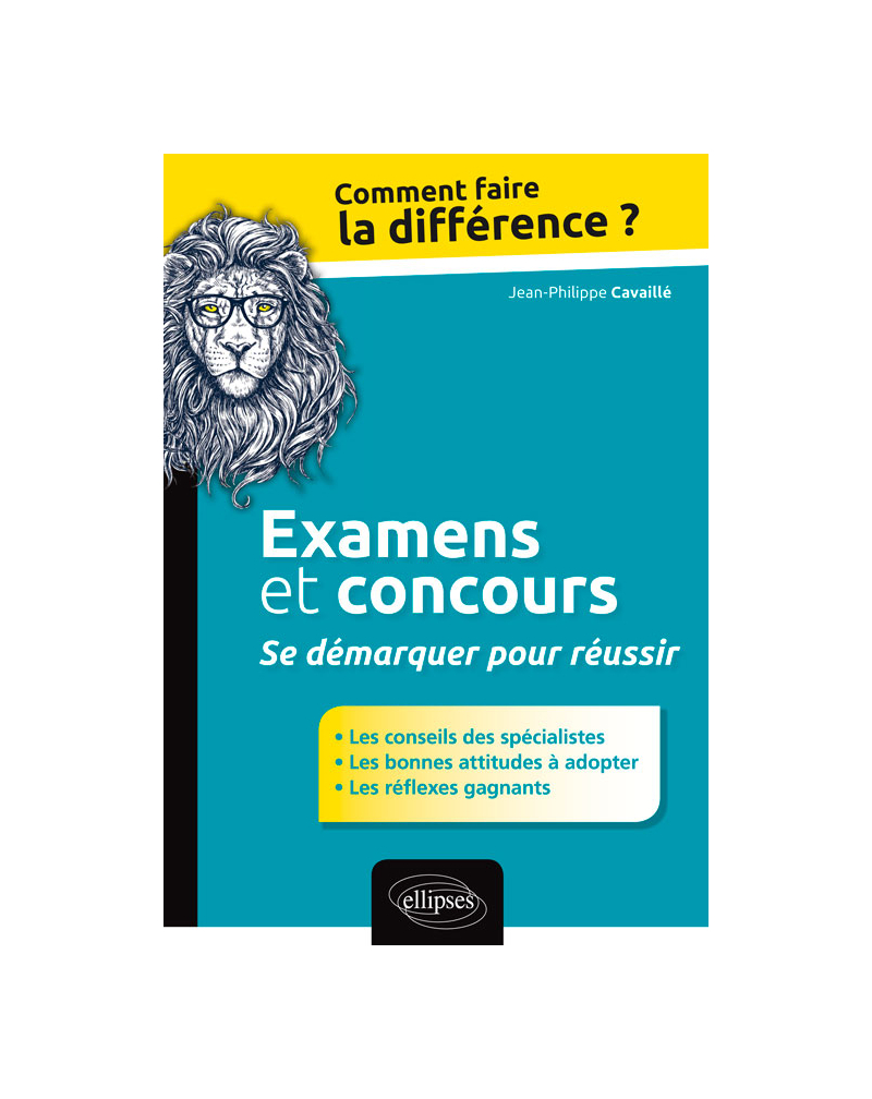 Examens et concours. Se démarquer pour réussir