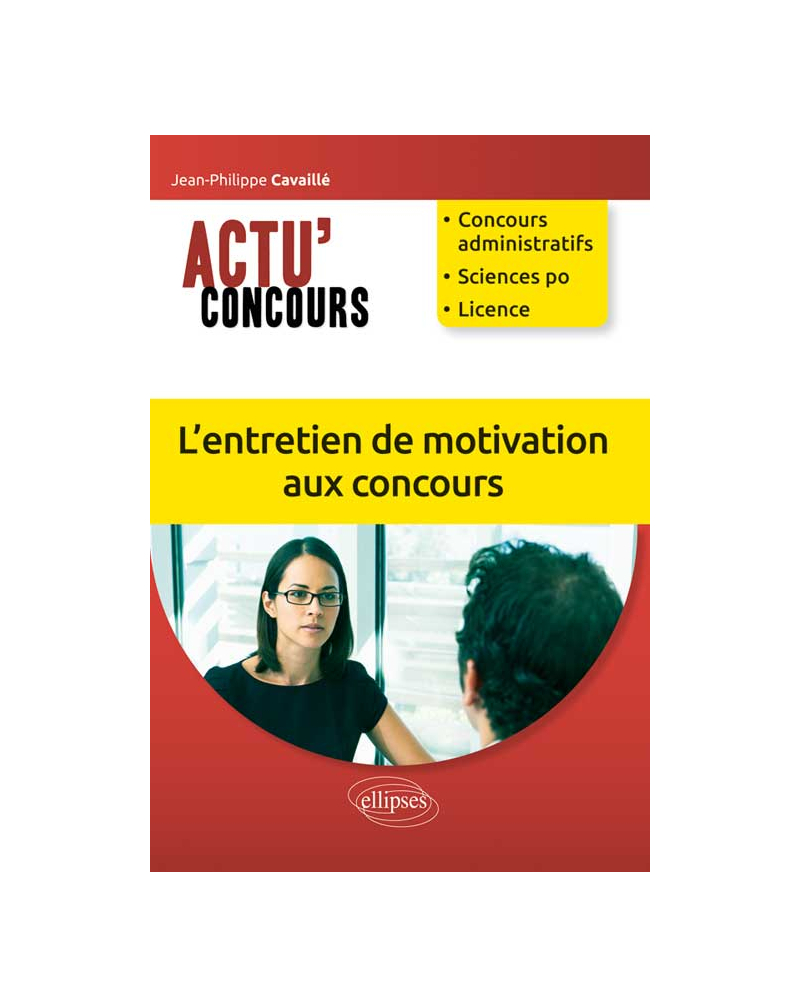 L’entretien de motivation aux concours