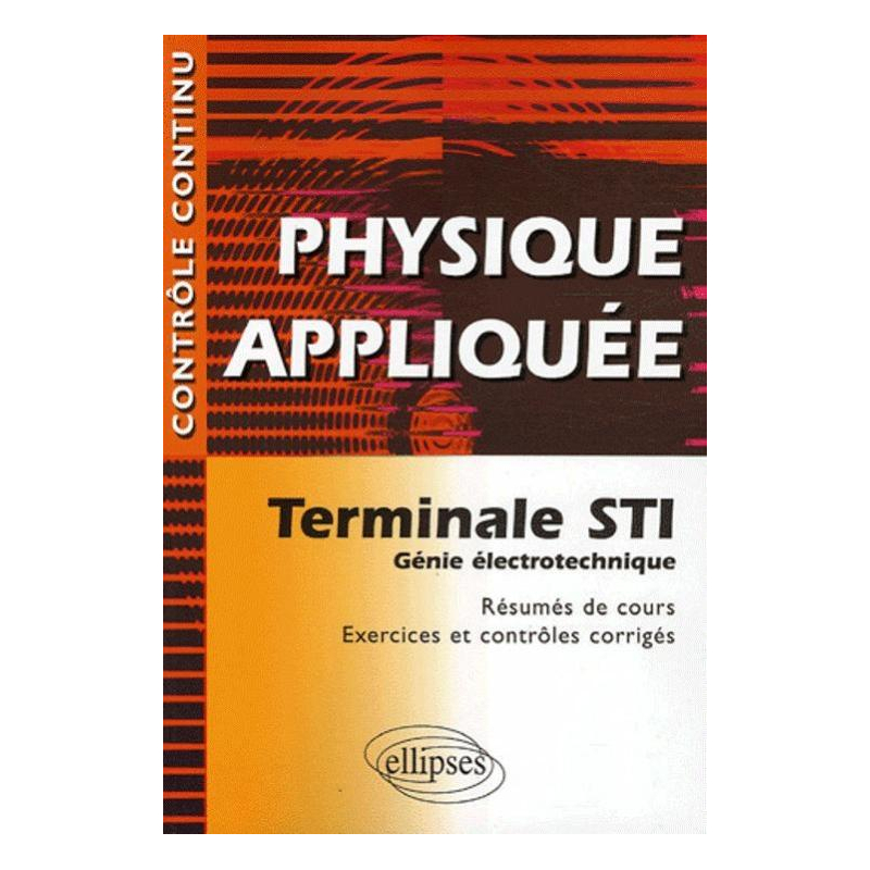 Physique appliquée - Terminale STI - Génie électrotechnique