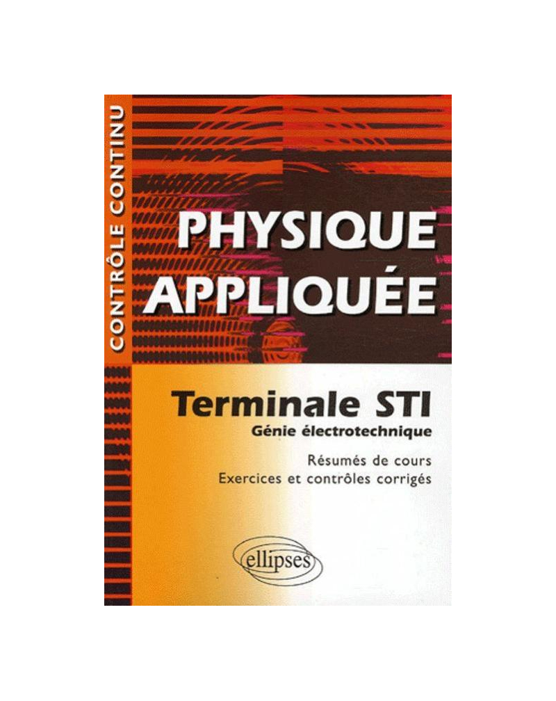 Physique appliquée - Terminale STI - Génie électrotechnique