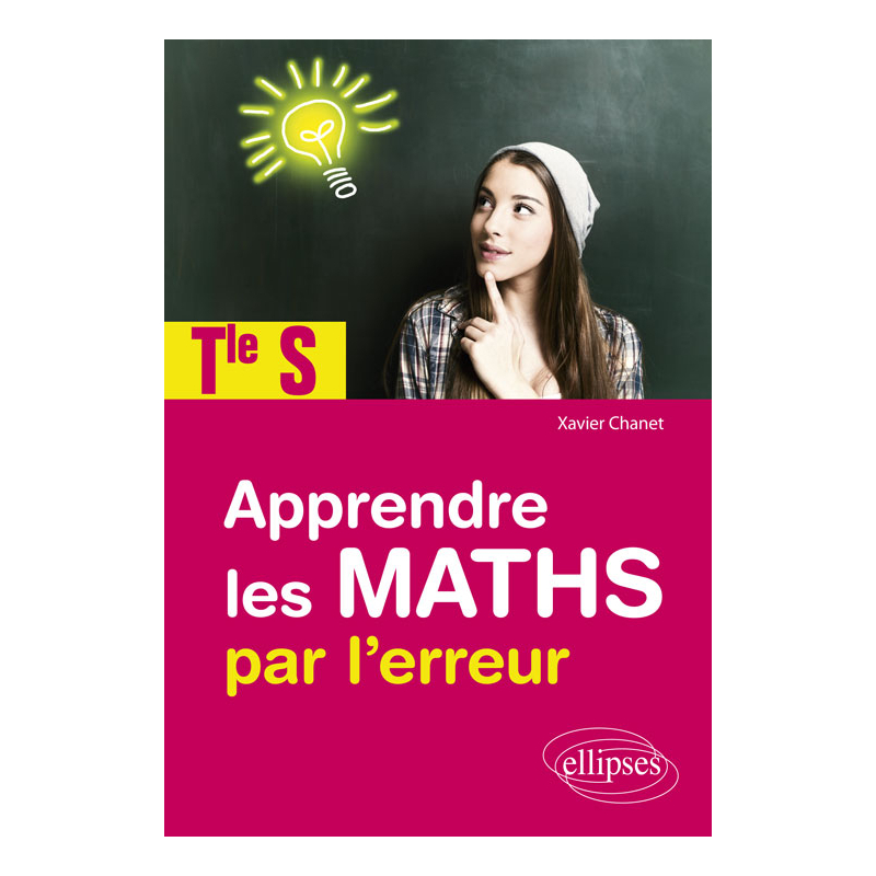 Apprendre les maths par l'erreur - Terminale S