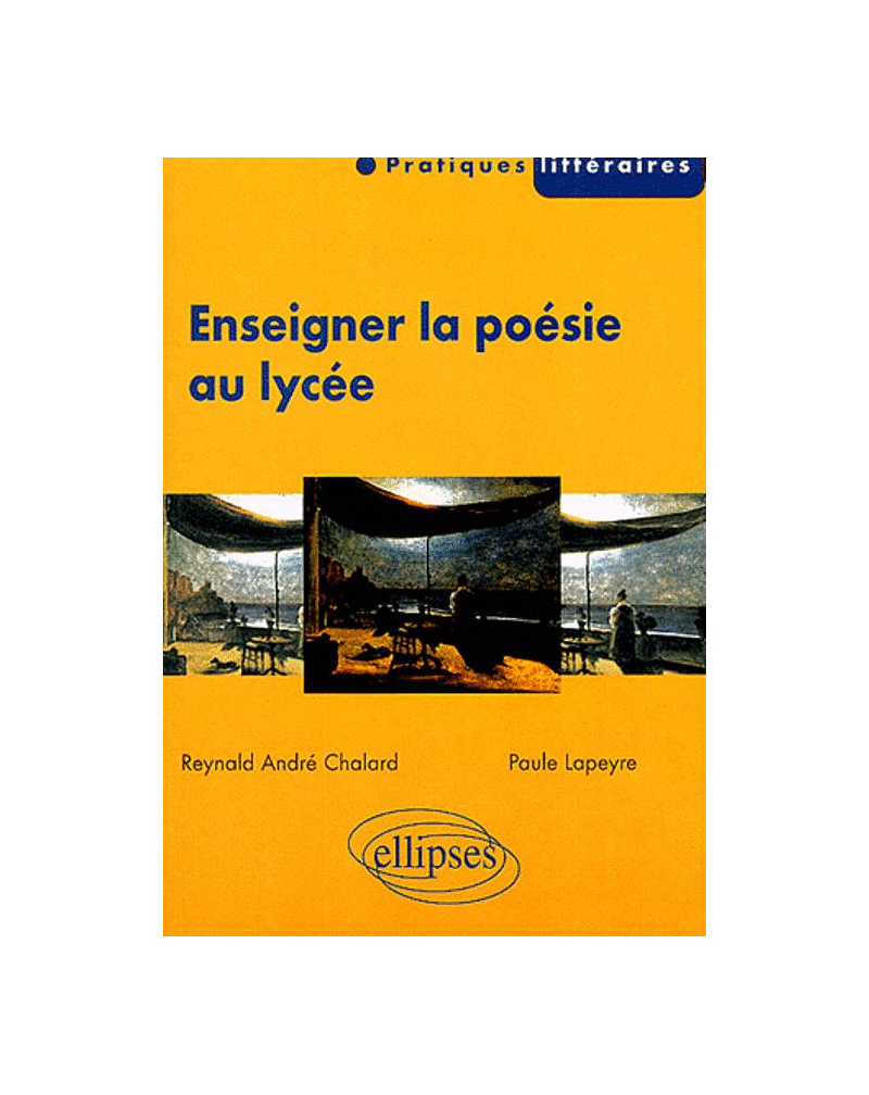 Enseigner la poésie au lycée