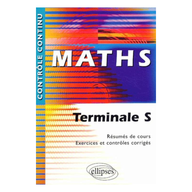 Mathématiques - Enseignement obligatoire - Terminale S
