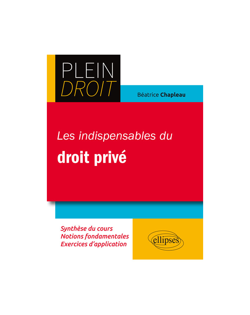 Les indispensables du droit privé