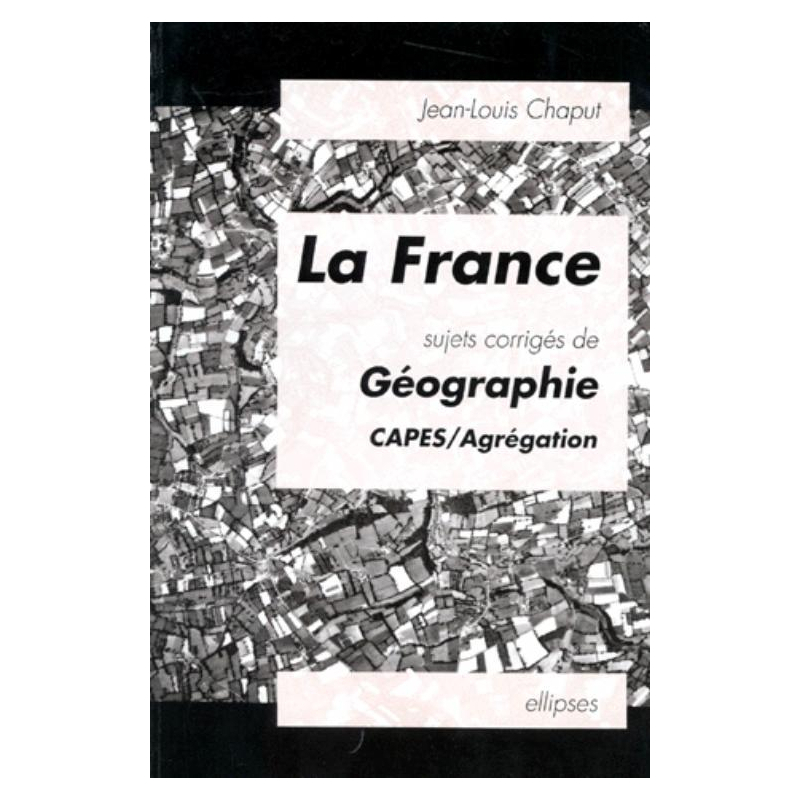 La France - Sujets corrigés de géographie