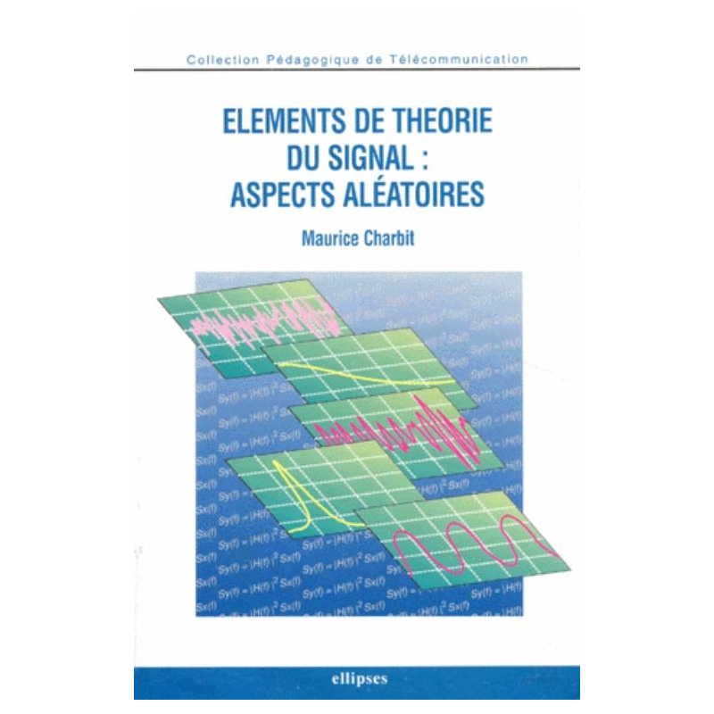 Éléments de théorie du signal : aspects aléatoires