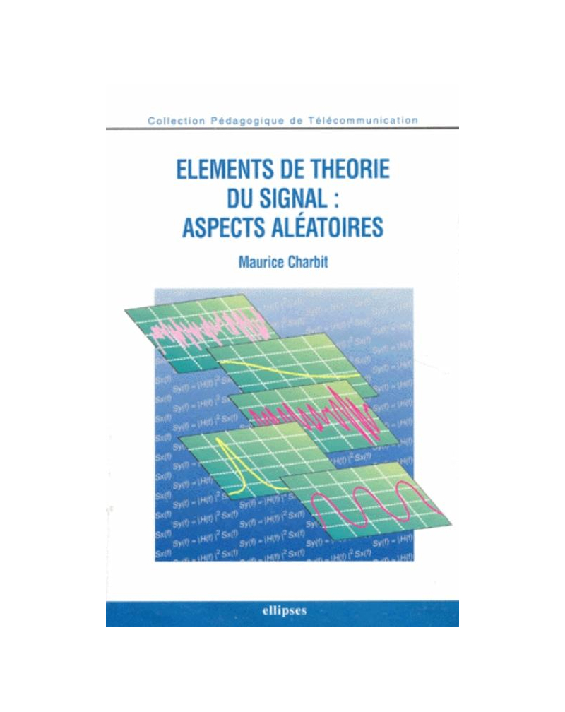 Éléments de théorie du signal : aspects aléatoires