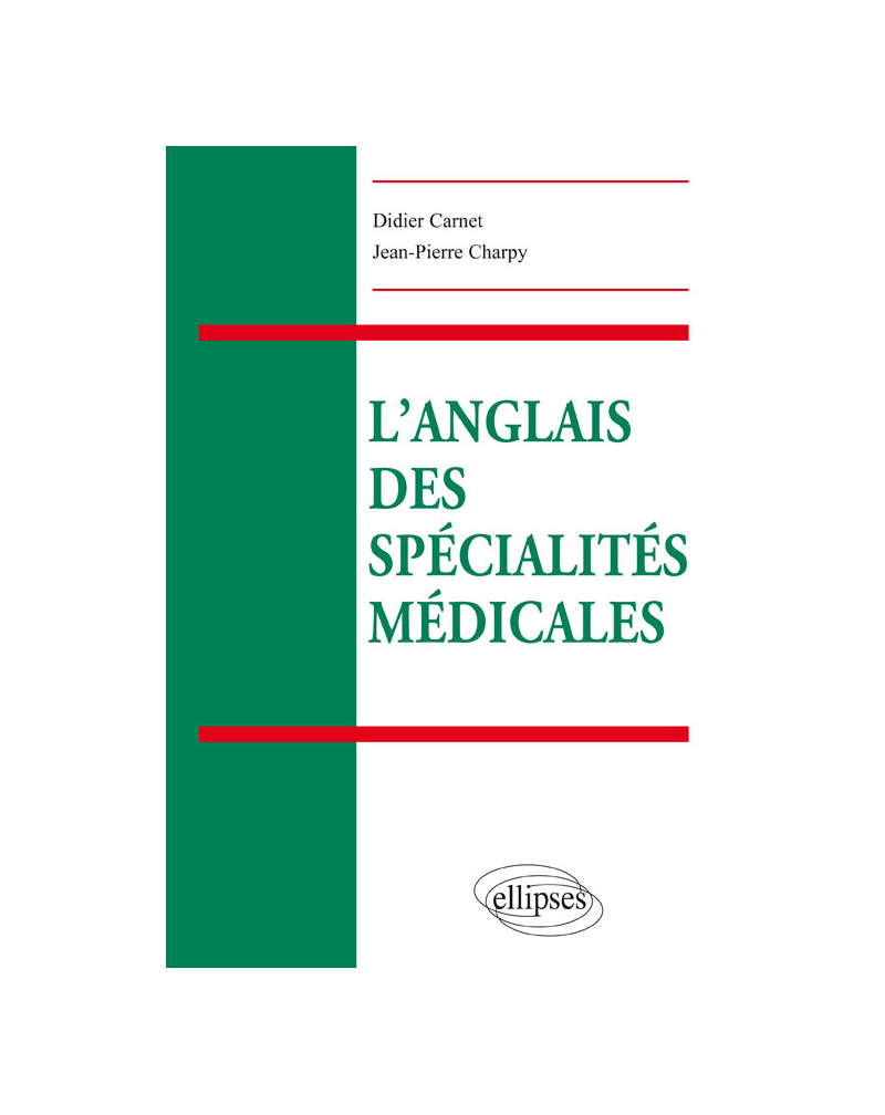 L’anglais des spécialités médicales