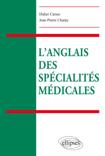 L’anglais des spécialités médicales
