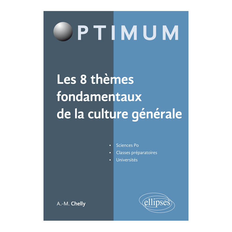 Les 8 thèmes fondamentaux de la culture générale