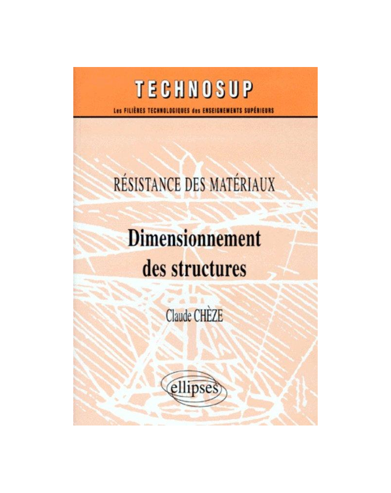 Dimensionnement des structures - Résistance des matériaux - Niveau B
