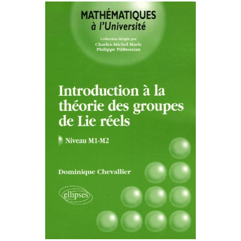 Introduction à la théorie des groupes de Lie réels