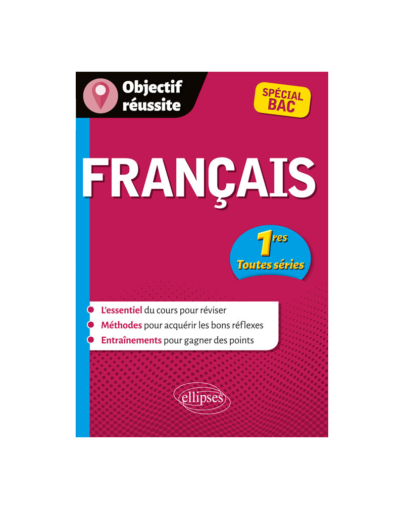 Français - Première toutes séries - Spécial Bac