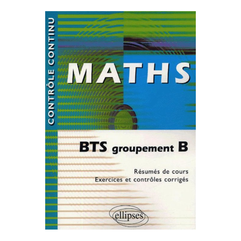 Mathématiques - BTS groupement B
