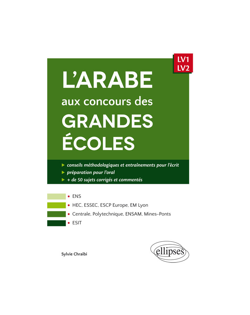 L’arabe aux concours des grandes écoles (scientifiques et commerciales, écoles d’ingénieurs, ESIT) - LV1/LV2