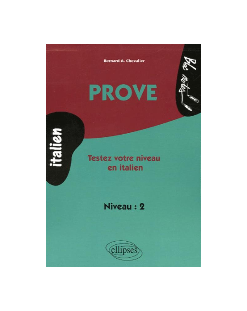 Prove - Testez votre niveau en  italien (niveau 2)