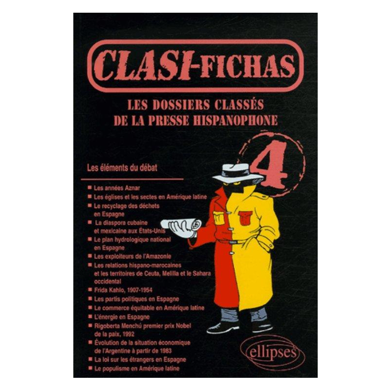 Clasi-Fichas n° 4 - Les dossiers classés de la presse hispanophone
