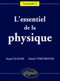 L'essentiel de la Physique - Terminale S