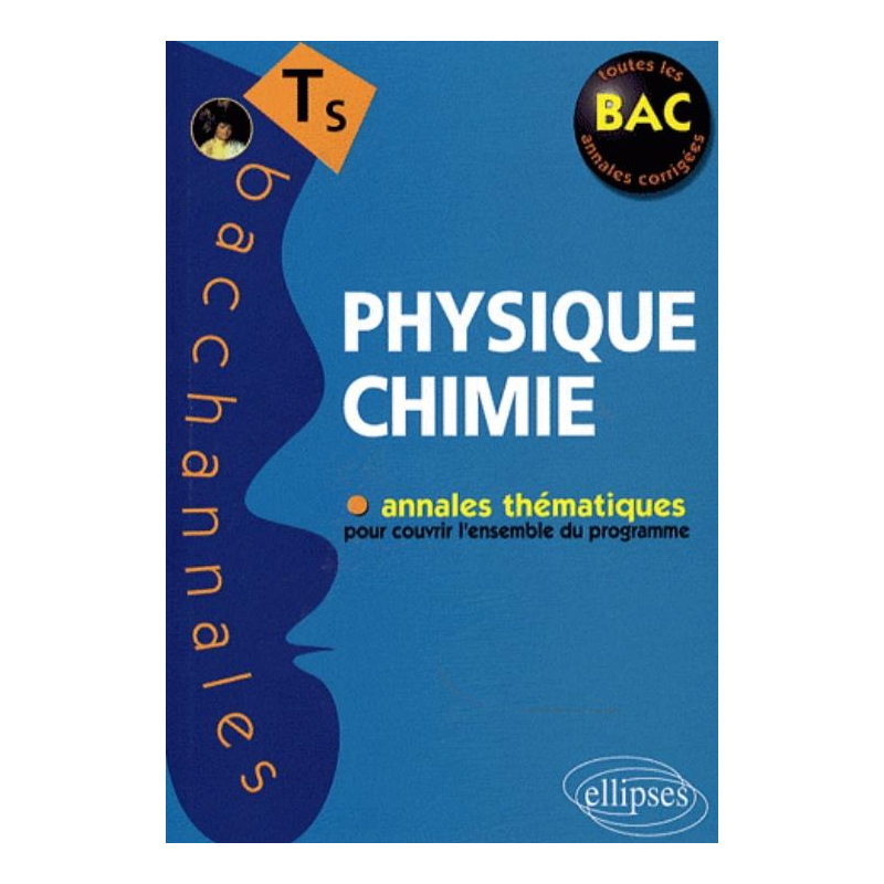 Physique-Chimie - Terminale S Enseignement obligatoire et de spécialité