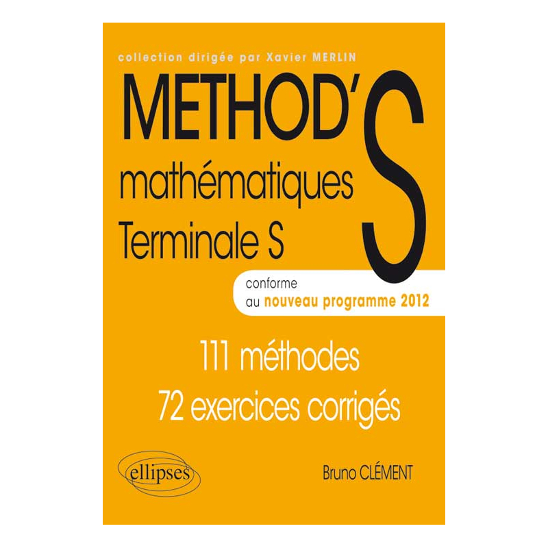 Mathématiques - Terminale S enseignement obligatoire et de spécialité conforme au nouveau programme 2012