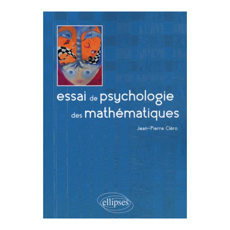 Essai de psychologie des mathématiques