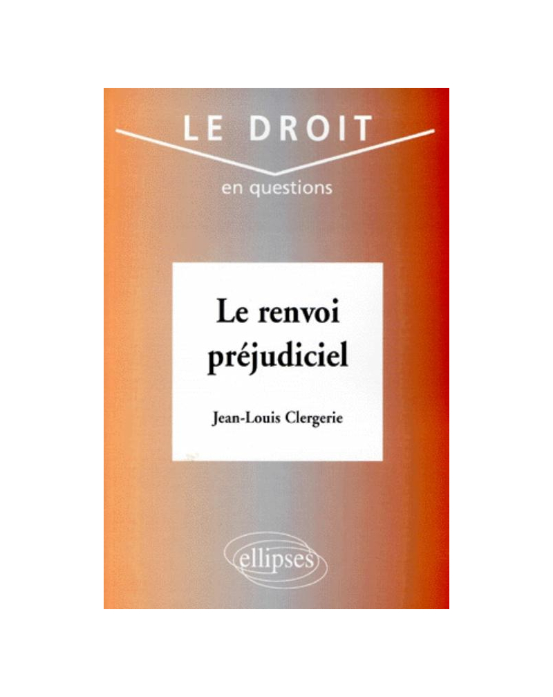 Le renvoi préjudiciel