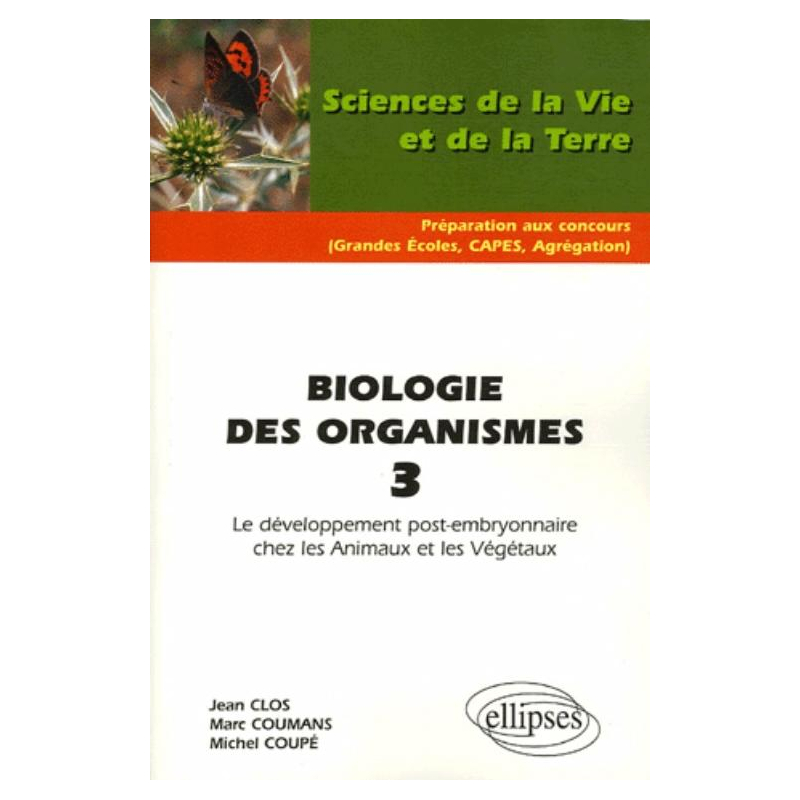 Biologie des organismes 3 - Le développement post-embryonnaire chez les Animaux et les Végétaux