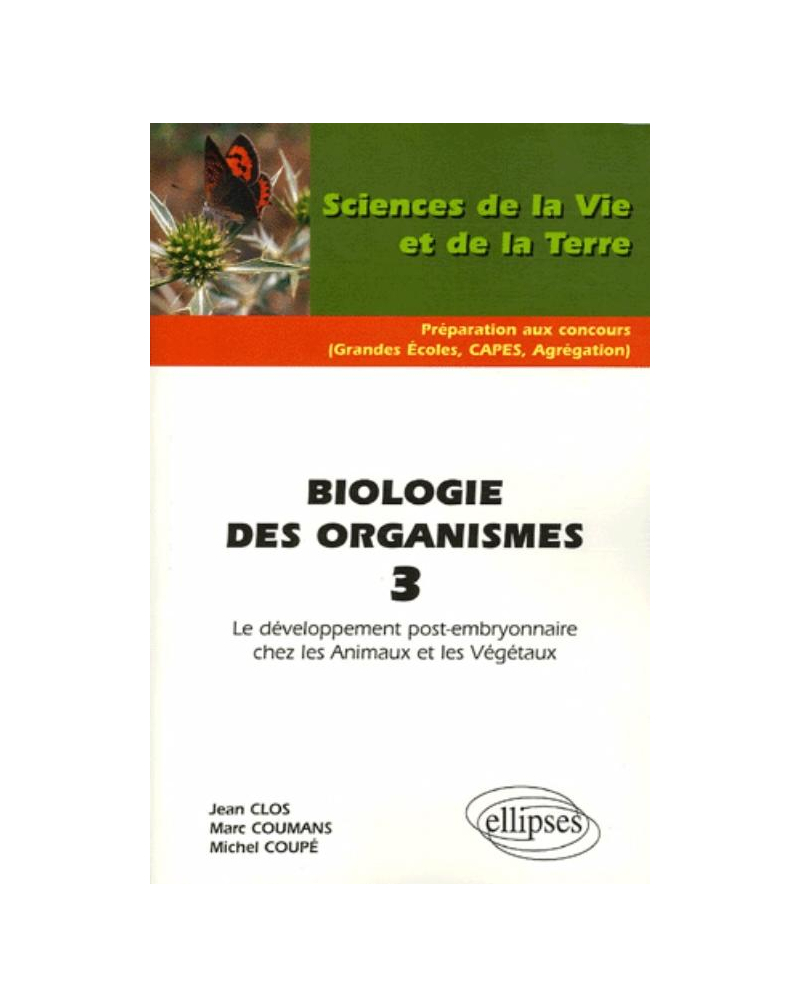 Biologie des organismes 3 - Le développement post-embryonnaire chez les Animaux et les Végétaux