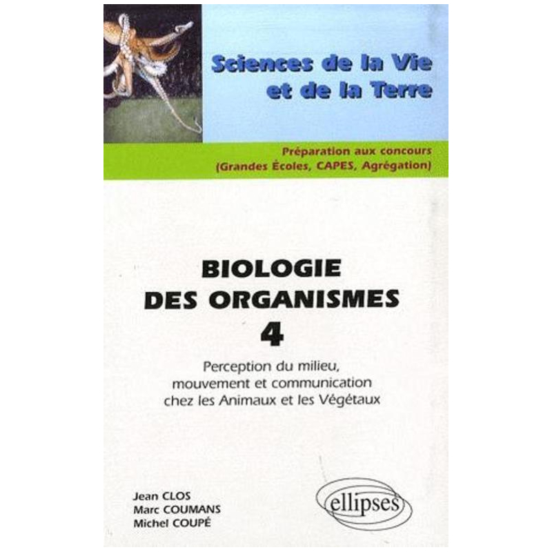 Biologie des organismes 4 - Perception du milieu, mouvement et communication chez les Animaux et les Végétaux