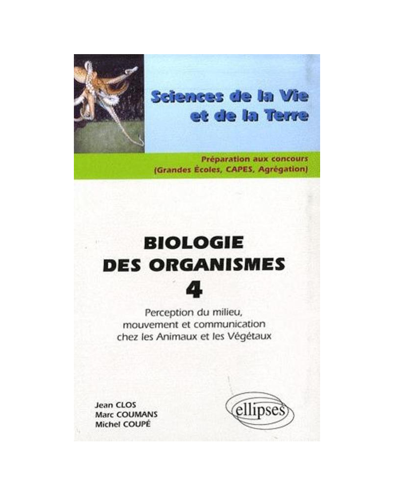 Biologie des organismes 4 - Perception du milieu, mouvement et communication chez les Animaux et les Végétaux