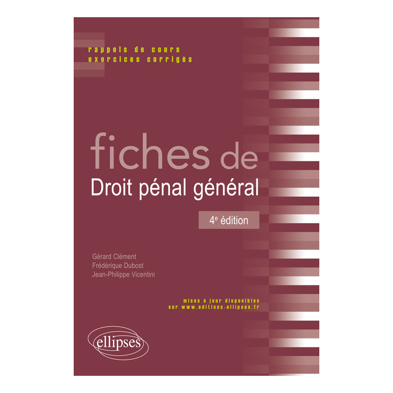 Fiches de Droit pénal général. Rappels de cours et exercices corrigés - 4e édition