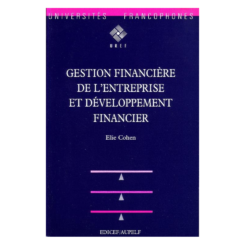 Gestion financière de l’entreprise et développement financier