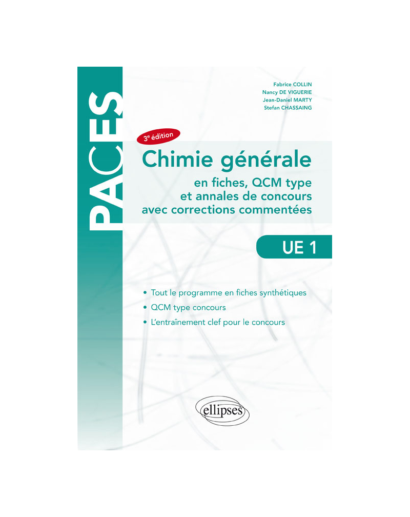 UE1- Chimie Générale - en fiches, QCM type et annales de concours avec corrections commentées - 3e édition