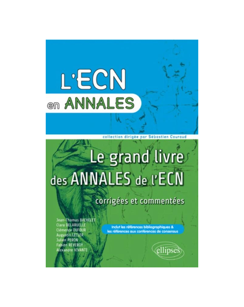 Le grand livre des annales de l'ECN 2007, 2008, 2009, 2010