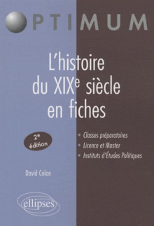 L'histoire du XIXe siècle en fiches - 2e édition