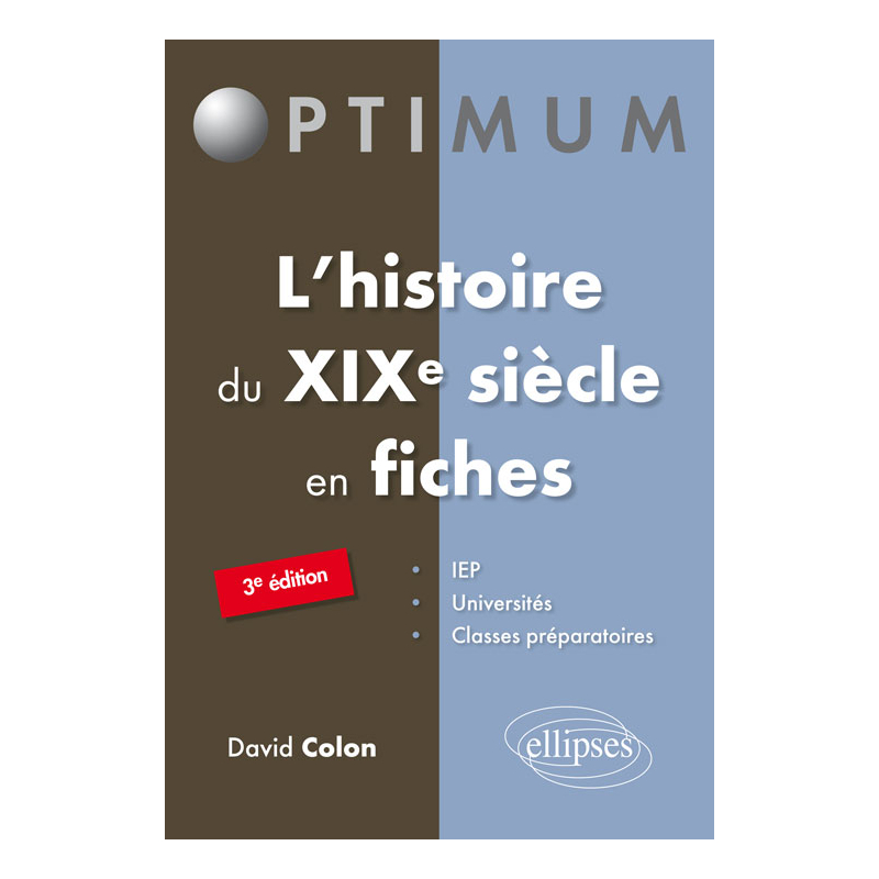 L’histoire du XIXe siècle en fiches - 3e édition