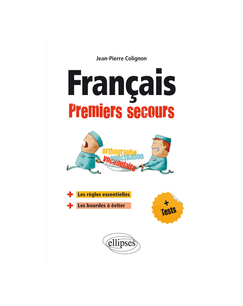 Français. Premiers secours