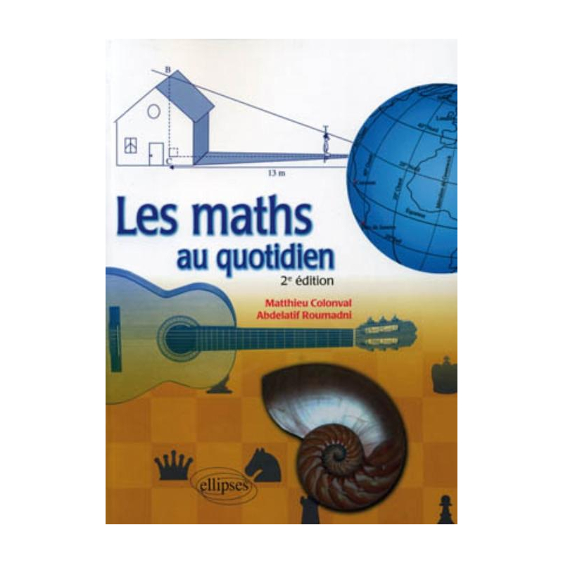 Les maths au quotidien - 2e édition