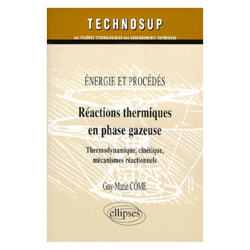 Réactions thermiques en phase gazeuse - Chimie - Niveau C