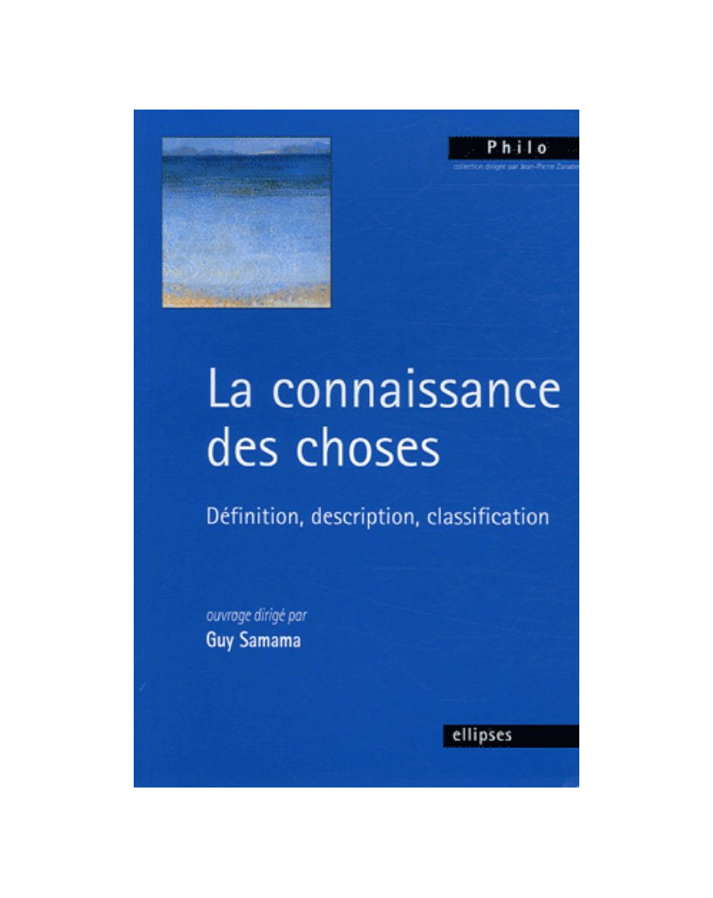 La connaissance des choses : définition, description, classification