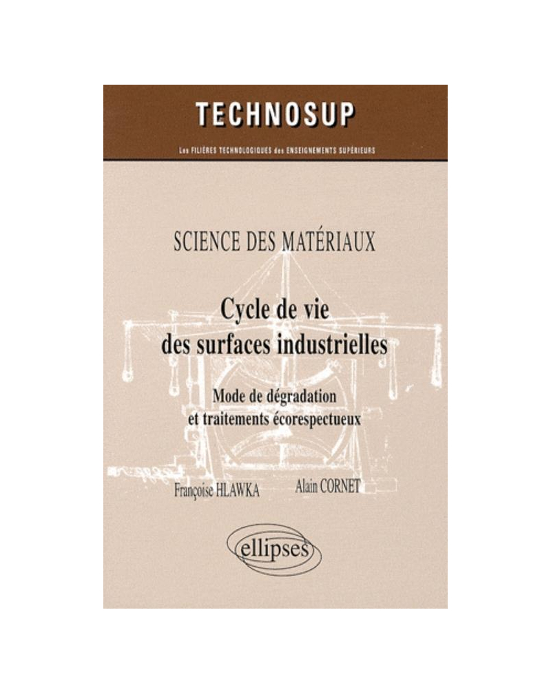 Cycle de vie des surfaces industrielles