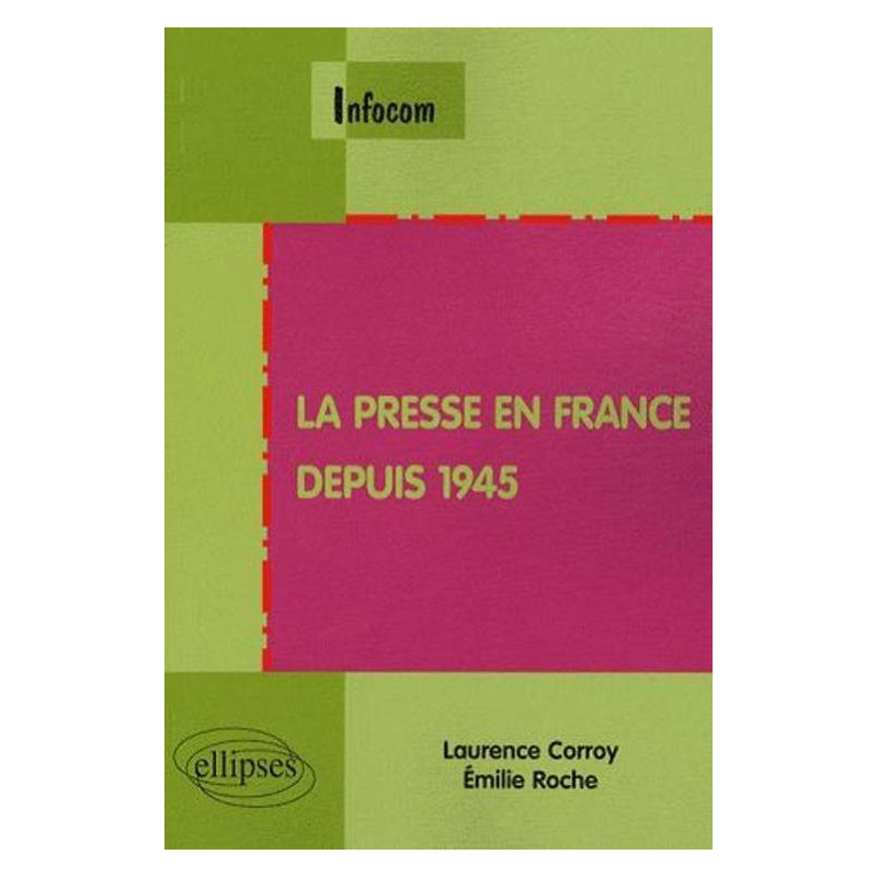 La presse en France depuis 1945