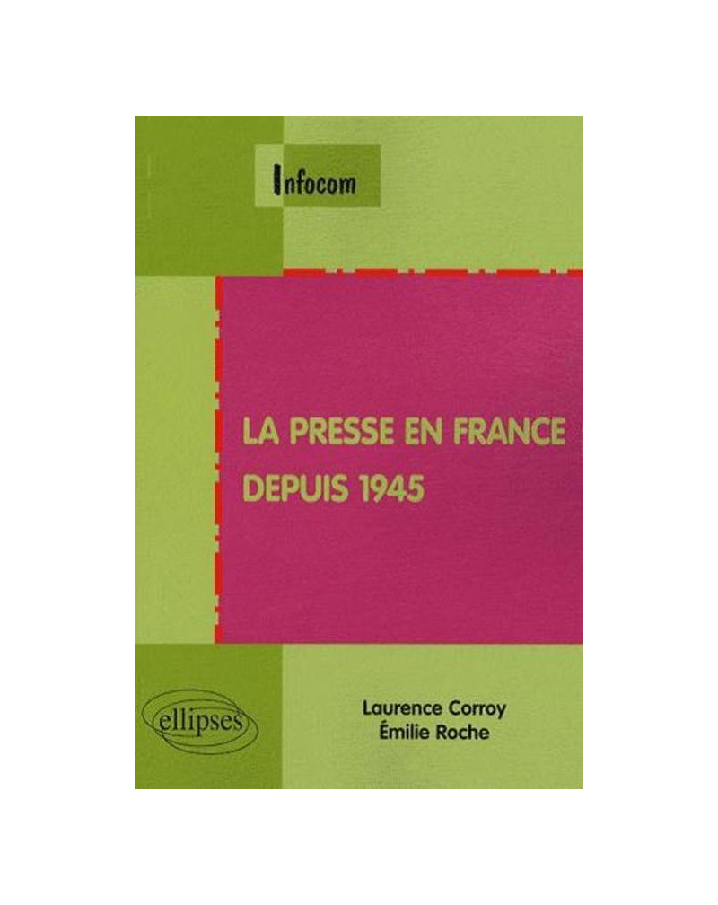 La presse en France depuis 1945