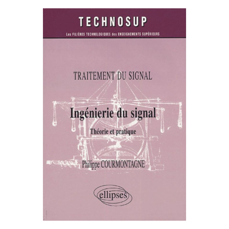 Ingénierie du signal - Théorie et pratique - Niveau B